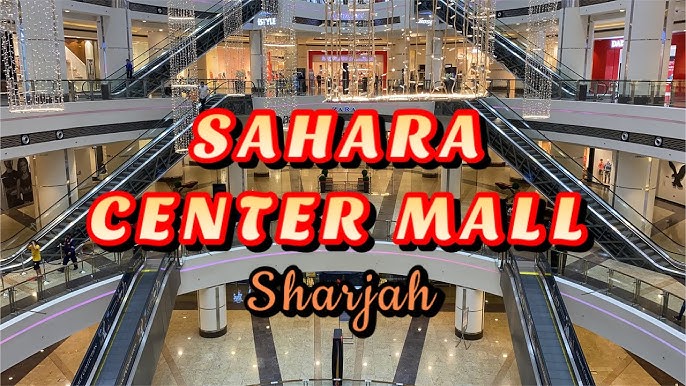 Sahara Centre Mall Sharjah